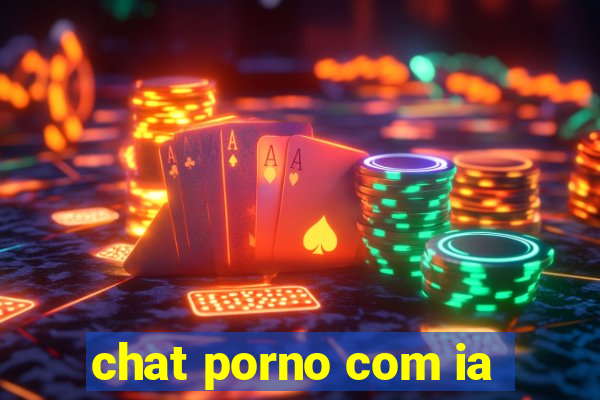 chat porno com ia